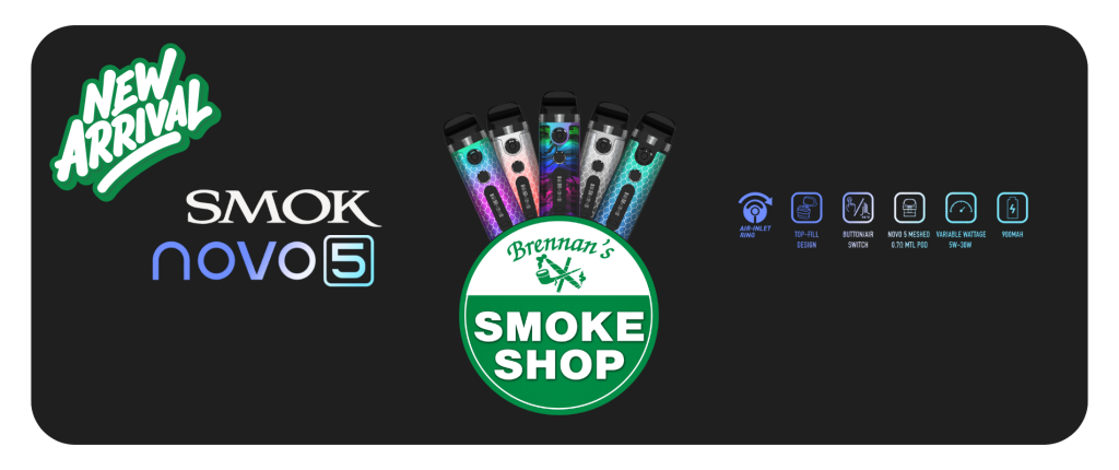 Smok Novo 5 @ Brennans Smoke Shop